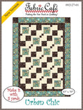 Fabric Cafe Urban Chic Quilt Pattern